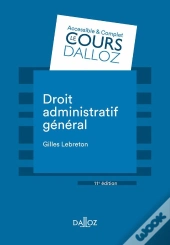 Droit Administratif General - 11e Ed.