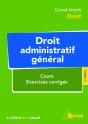 Droit Administratif Général ; Cours, Exercices Corrigés (2e Édition) - Preview