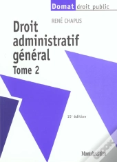 Droit Administratif General T2 - 15eme Edition - Vol02