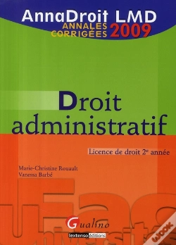 Capa do artigo Droit Administratif ; Licence De Droit 2ème Année ; Annales Corrigées (Édition 2009)