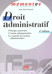 Droit Administratif : Principe Generaux, L'Action Administrative, Le Controle De L'Action Administrative