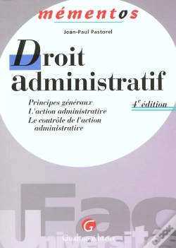 Capa do artigo Droit Administratif : Principe Generaux, L'Action Administrative, Le Controle De L'Action Administrative