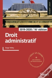 Droit Administratif ; Tout Le Cours (Édition 2019/2020)