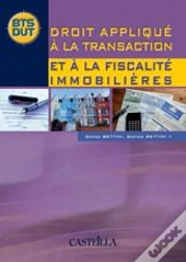 Droit Appliqué À La Transaction Et À La Fiscalité Immobilière ; Livre De L'Élève