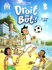 Capa do artigo Droit Au But ! Tome 8 : Si Tu Vas À Rio