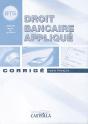 Droit Bancaire Appliqué ; Bts Banque, Dut, Licence Pro ; Guide Pédagogique - Preview