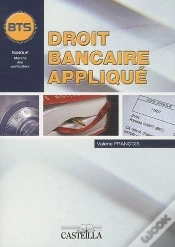 Capa do artigo Droit Bancaire Appliqué ; Bts Banque, Dut, Licence Pro ; Livre De L