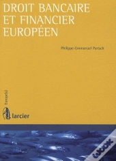 Droit Bancaire Et Financier Européen