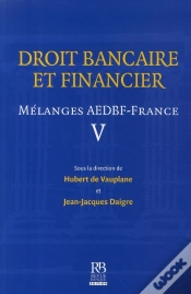 Capa do artigo Droit Bancaire Et Financier ; Mélanges Aedbf-France T.5