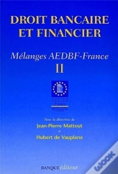 Droit Banquaire Et Financier T.2
