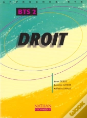 Droit Bts T.2 ; Approches Bts ; Livre De L'Eleve ; Edition 2001