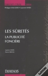 Droit Civil 2004 ; Les Suretes, La Publicite Fonciere