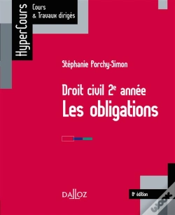 Capa do artigo Droit Civil ; 2e Année ; Les Obligations ; Cours Et Travaux Dirigés ; 8e Édition