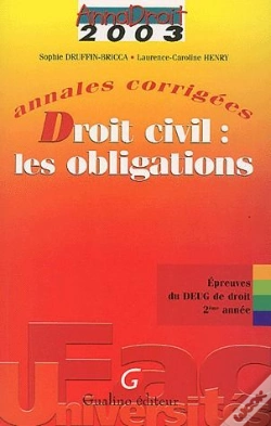 Capa do artigo Droit Civil ; Les Obligations ; Deug ; 1ère Année ; Annales Corrigées (Édition 2003)