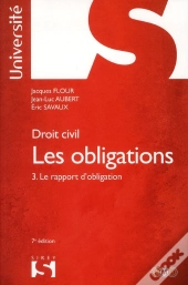 Droit Civil ; Les Obligations T.3 ; Le Rapport D'Obligation (7e Édition)