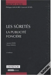 Droit Civil ; Les Sûretés, La Publicité Foncière