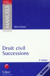 Droit Civil Successions ; 6e Edition