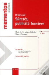Droit Civil ; Sûretés, Publicité Foncière (16e Édition)