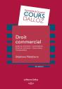 Droit Commercial : Actes De Commerce - Commerçants Fonds De Commerce Concurrence - Consommation (14e Édition) - Preview