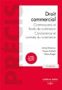 Droit Commercial : Commercants Et Fonds De Commerce ; Concurrence Et Contrats Du Commerce (5e Édition) - Preview