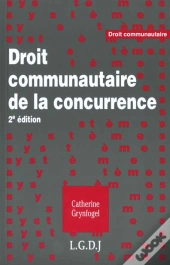 Droit Communautaire De La Concurrence