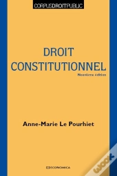 Droit Constitutionnel, 9e Ed. (Le)