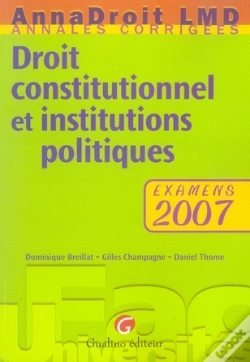 Capa do artigo Droit Constitutionnel Et Institutions Politiques ; Examens 2007