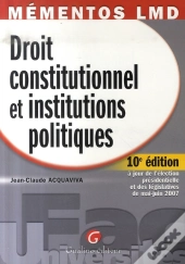 Droit Constitutionnel Et Institutions Politiques
