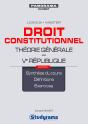 Droit Constitutionnel ; Licence, Master ; Théorie Générale, Ve République ; Synnthèse Du Cours, Définitions, Exercices (8e Édition) - Preview