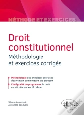 Droit Constitutionnel ; Méthodologie Et Exercices Corrigés