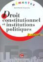 Droit Contitutionnel Et Institutions Politiques ; 5e Edition - Preview