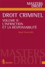Droit Criminel 2 Volume Ii: L'Infraction Et La Responsabilite - Preview