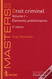 Capa do artigo Droit Criminel Vol 1 : Elements Preliminaires, 2eme Ed.