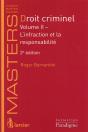 Droit Criminel Vol 2 : L'Infraction Et La Responsabilite, 2eme Ed. - Preview
