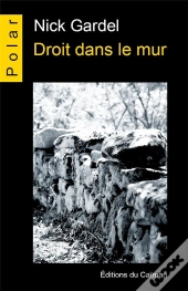 Droit Dans Le Mur