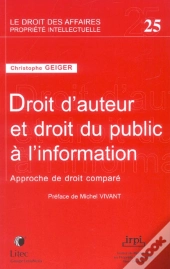 Droit D'Auteur Et Droit Du Public A L'Information
