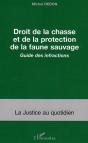 Droit De La Chasse Et De La Protection De La Faune Sauvage ; Guide Des Infractions - Preview