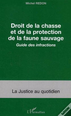 Capa do artigo Droit De La Chasse Et De La Protection De La Faune Sauvage ; Guide Des Infractions