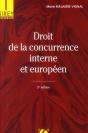 Droit De La Concurrence Interne Et Européen (4e Édition) - Preview