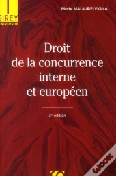 Droit De La Concurrence Interne Et Européen (4e Édition)