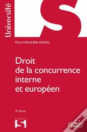 Droit De La Concurrence Interne Et Europeen - 8e Ed.