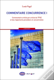 Capa do artigo Droit De La Concurrence Tome 1 ; Commentaire Article Par Article Du Tfue Et Des Règlements Procédure Et Concentrations