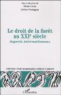 Droit De La Forêt Au Xxie Siècle : Aspects Internationaux - Preview