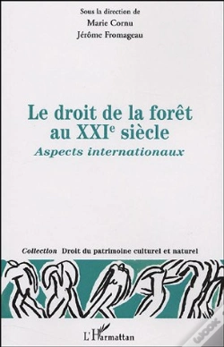 Capa do artigo Droit De La Forêt Au Xxie Siècle : Aspects Internationaux