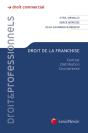 Droit De La Franchise ; Contrat, Distribution, Concurrence - Preview