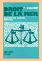 Droit De La Mer T.4 ; Le Droit Des Richesses Marines - Preview
