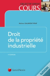 Droit De La Propriété Industrielle (4e Édition)