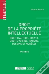 Droit De La Propriete Intellectuelle, 4eme Ed.