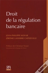 Droit De La Regulation Bancaire