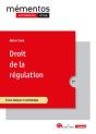 Droit De La Régulation : Cours Intégral Et Synthétique - Preview